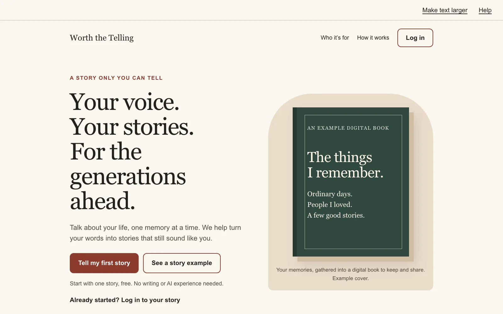 Worth the Telling home page: Your voice. Your stories. For the generations ahead.